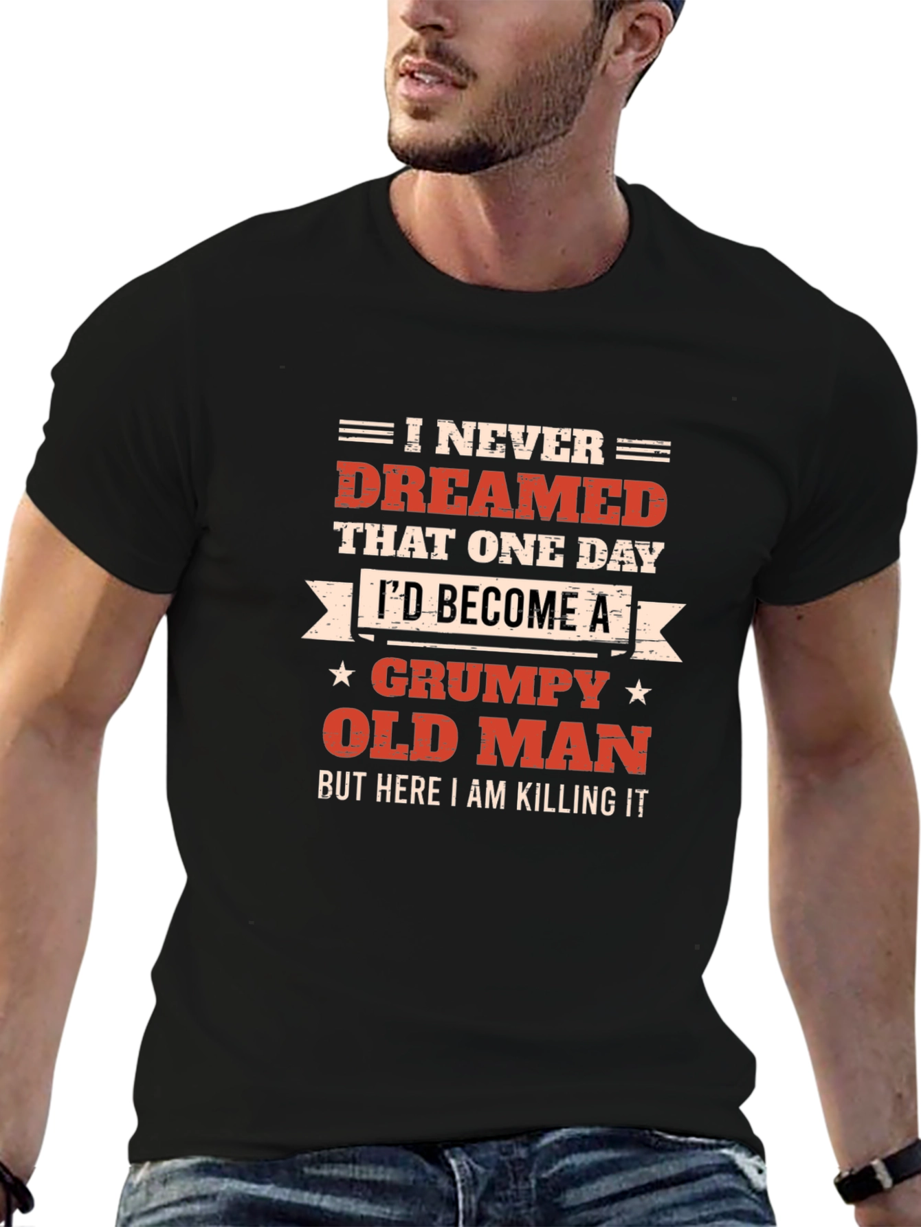 Grumpy Old Man T-Shirt - Killing It!