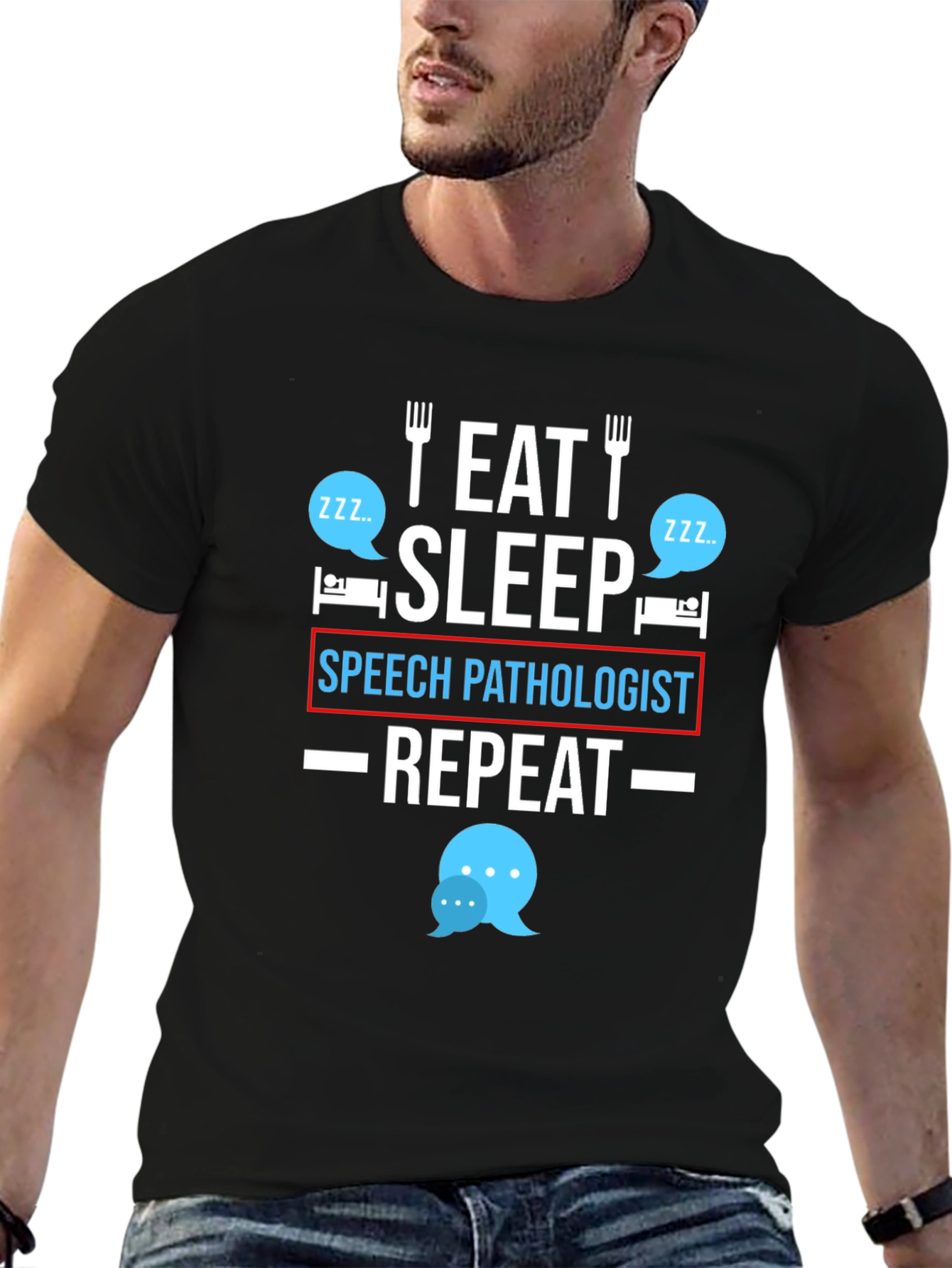 Eat Sleep Speech Pathologist Repeat T-Shirt