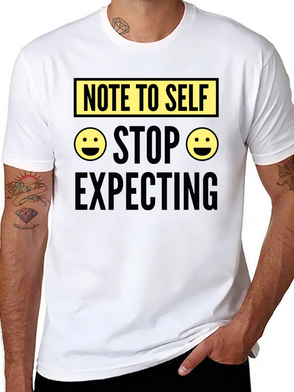 Note to Self Graphic Tee - Stop Expecting T-Shirt