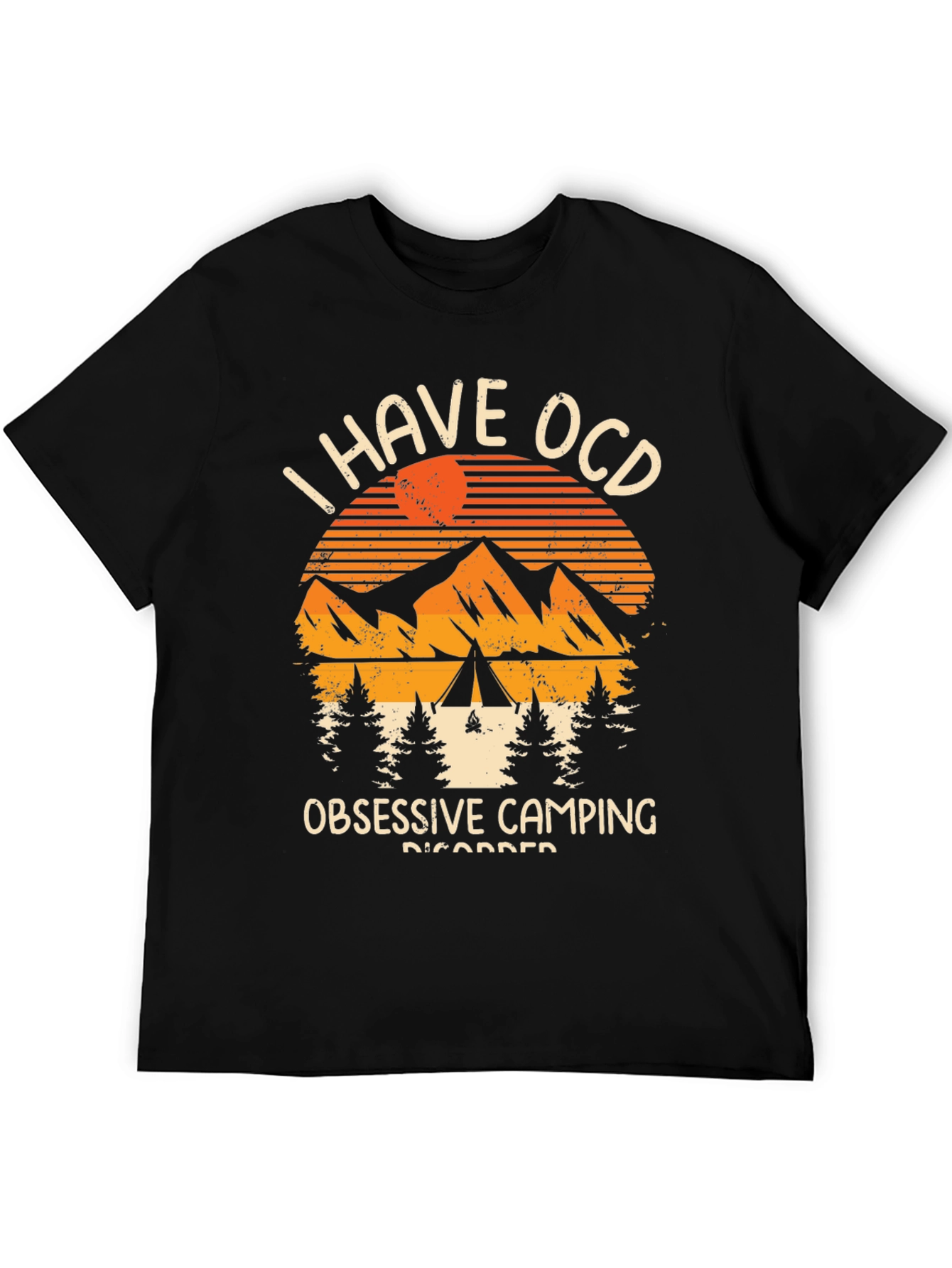 Obsessive Camping Disorder T-Shirt