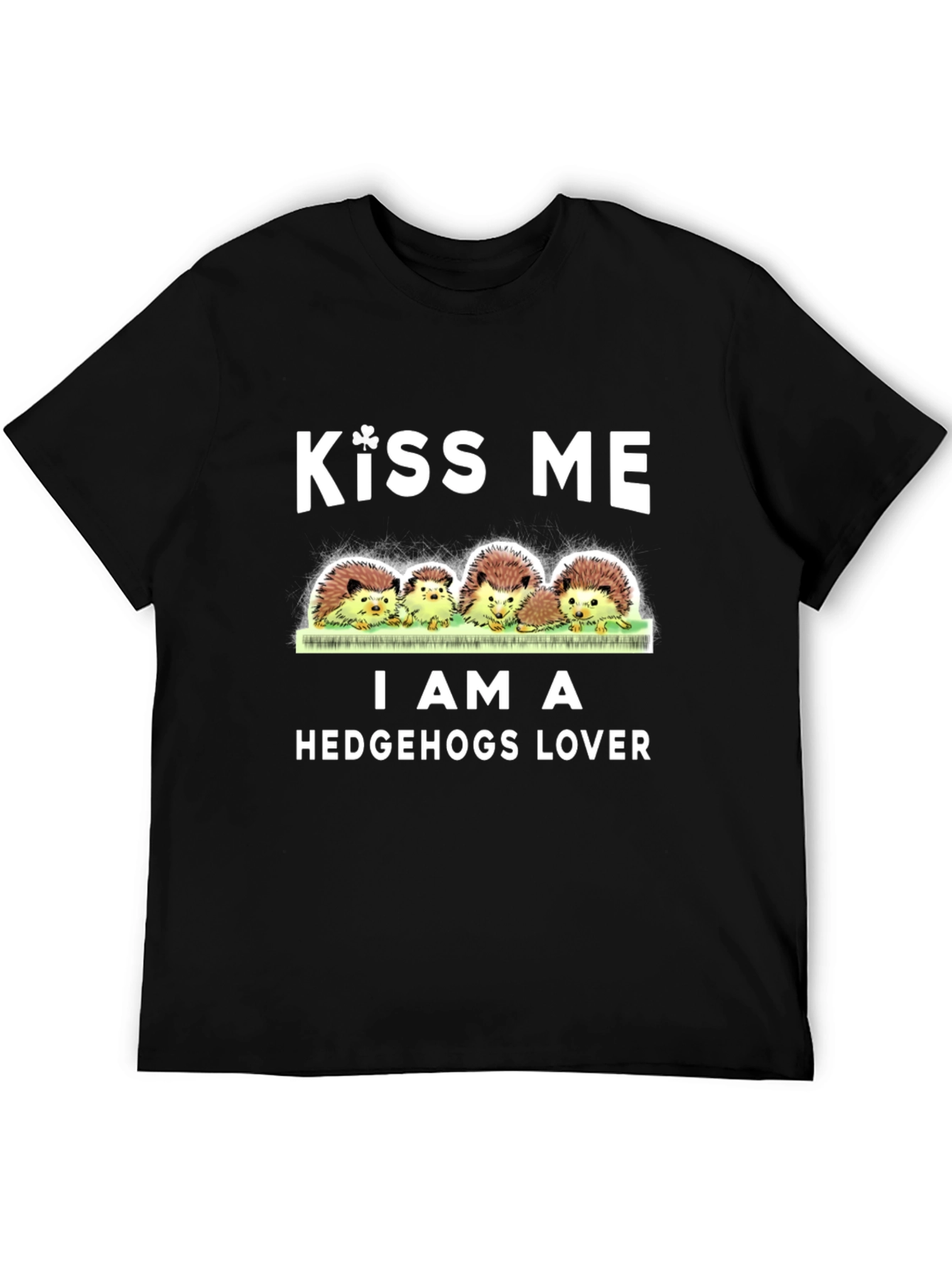 Kiss Me I Am A Hedgehogs Lover T-Shirt