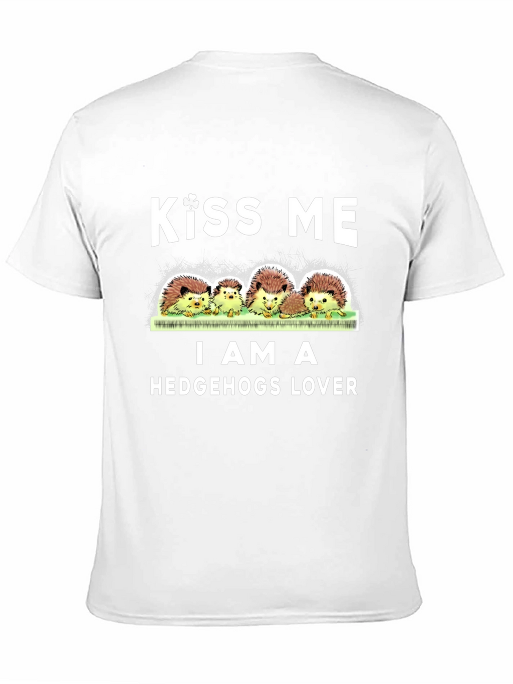 Kiss Me I Am A Hedgehogs Lover T-Shirt
