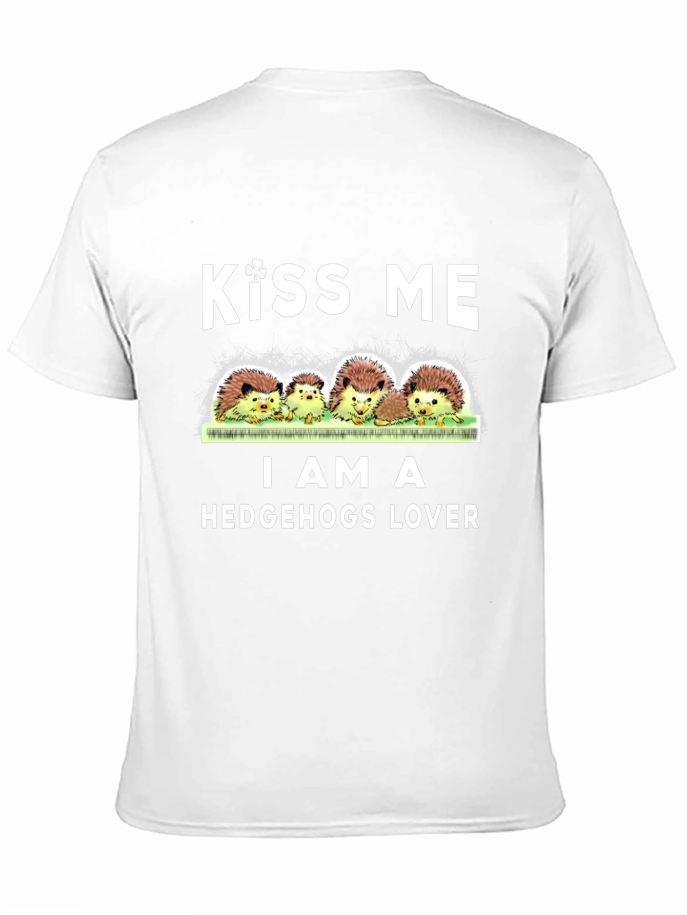 Kiss Me I Am A Hedgehogs Lover T-Shirt