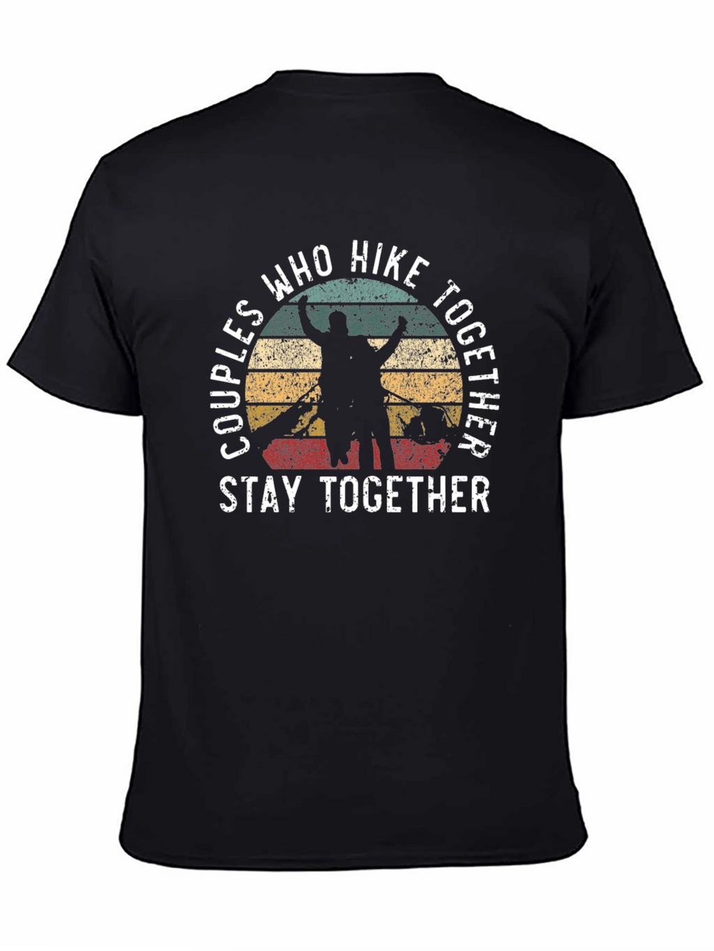 Couples Who Hike Together T-Shirt