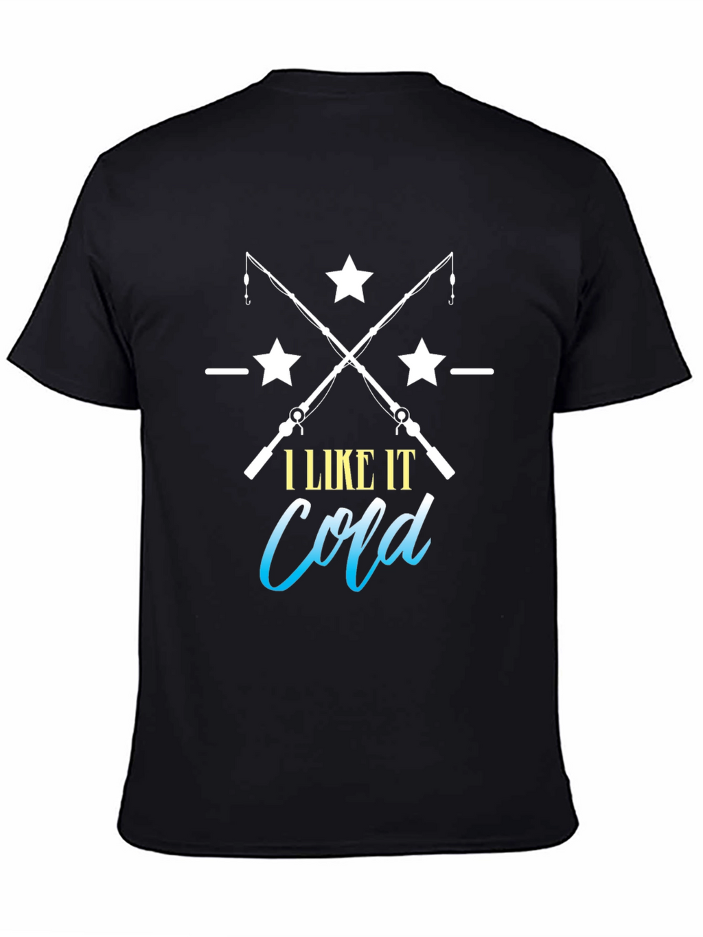 I Like It Cold Fishing T-Shirt