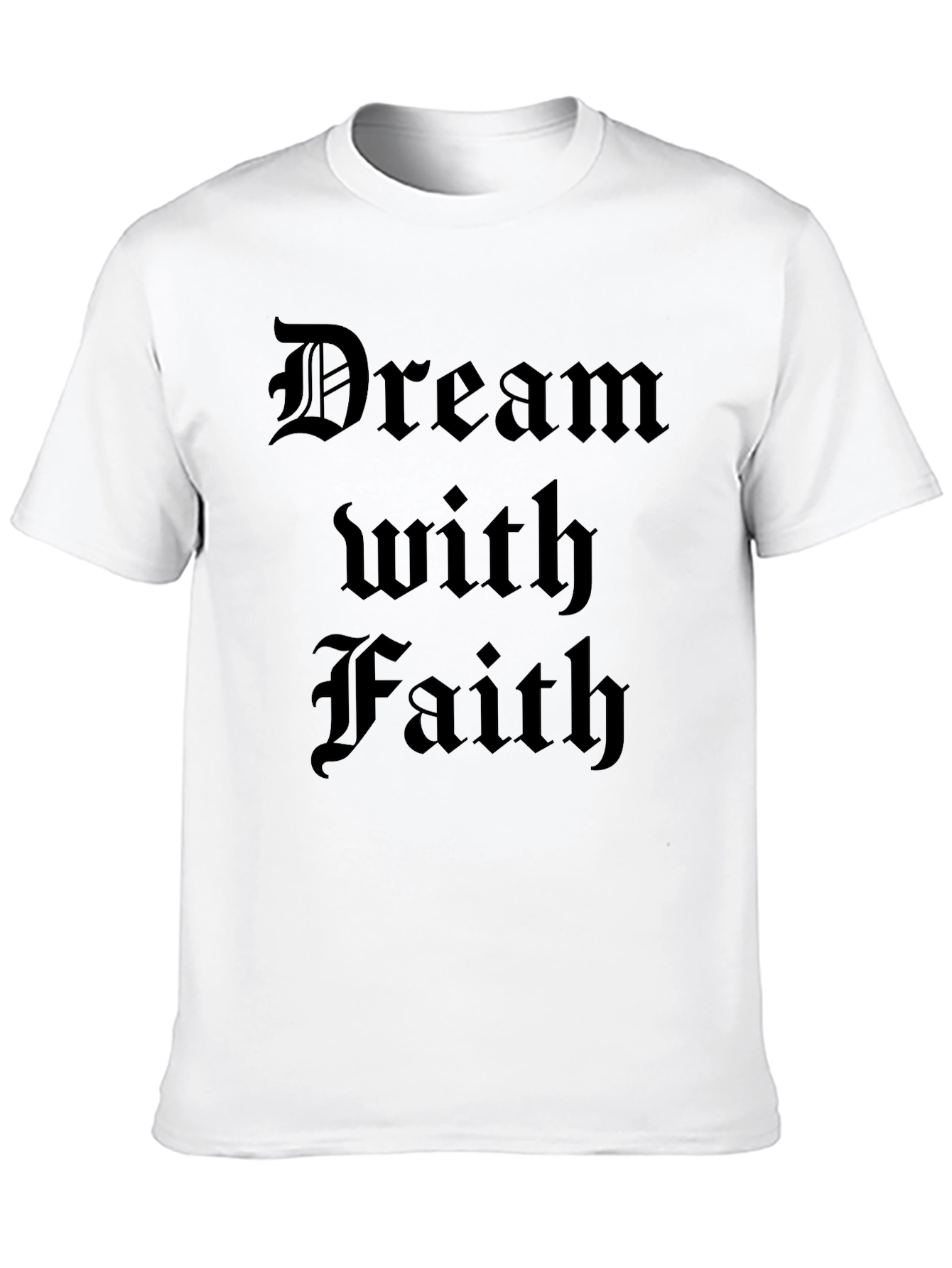 Dream With Faith T-Shirt - Black