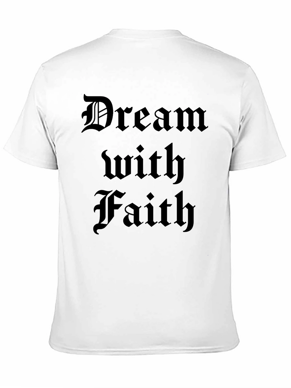 Dream With Faith T-Shirt - Black