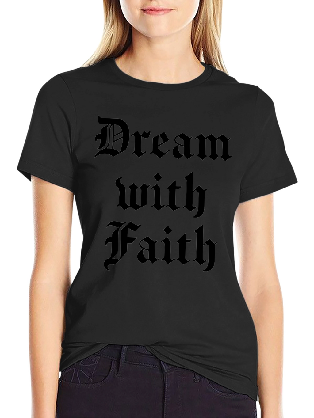 Dream With Faith T-Shirt - Black