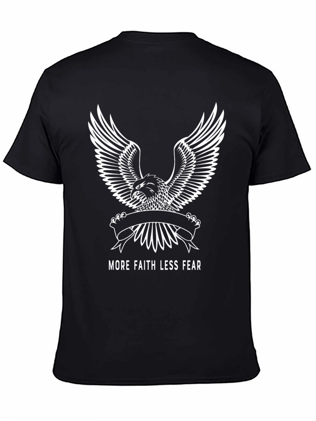 More Faith Less Fear Eagle T-Shirt
