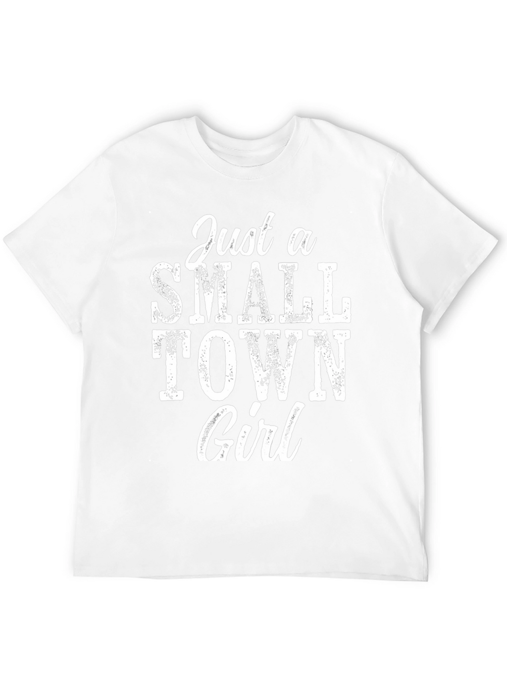 Just a Small Town Girl Graphic Tee