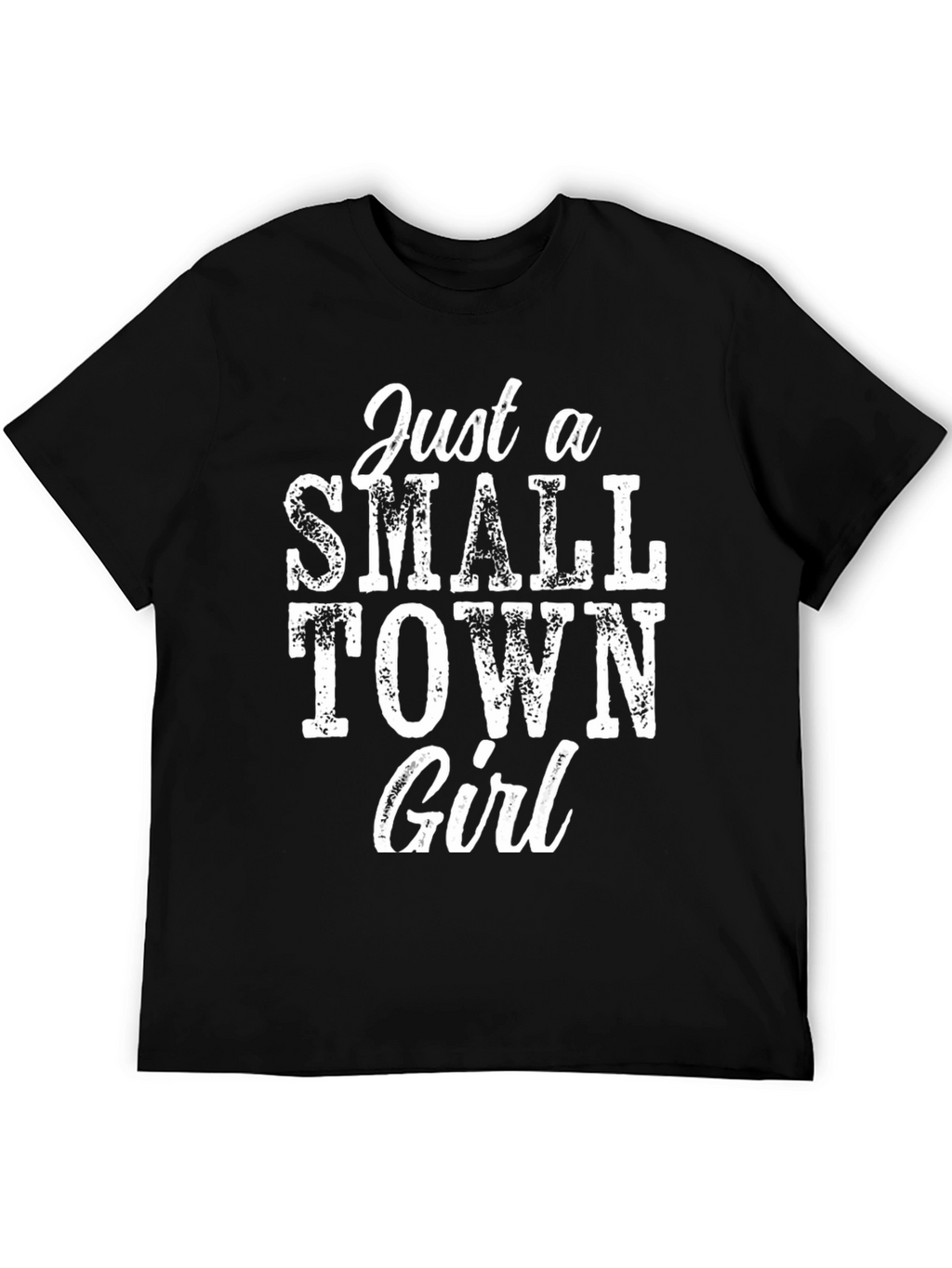 Just a Small Town Girl Graphic Tee