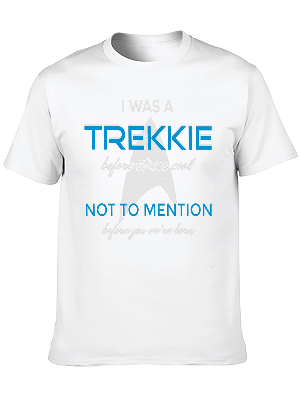 I Was A Trekkie Graphic T-Shirt