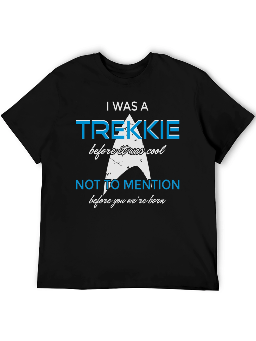 I Was A Trekkie Graphic T-Shirt