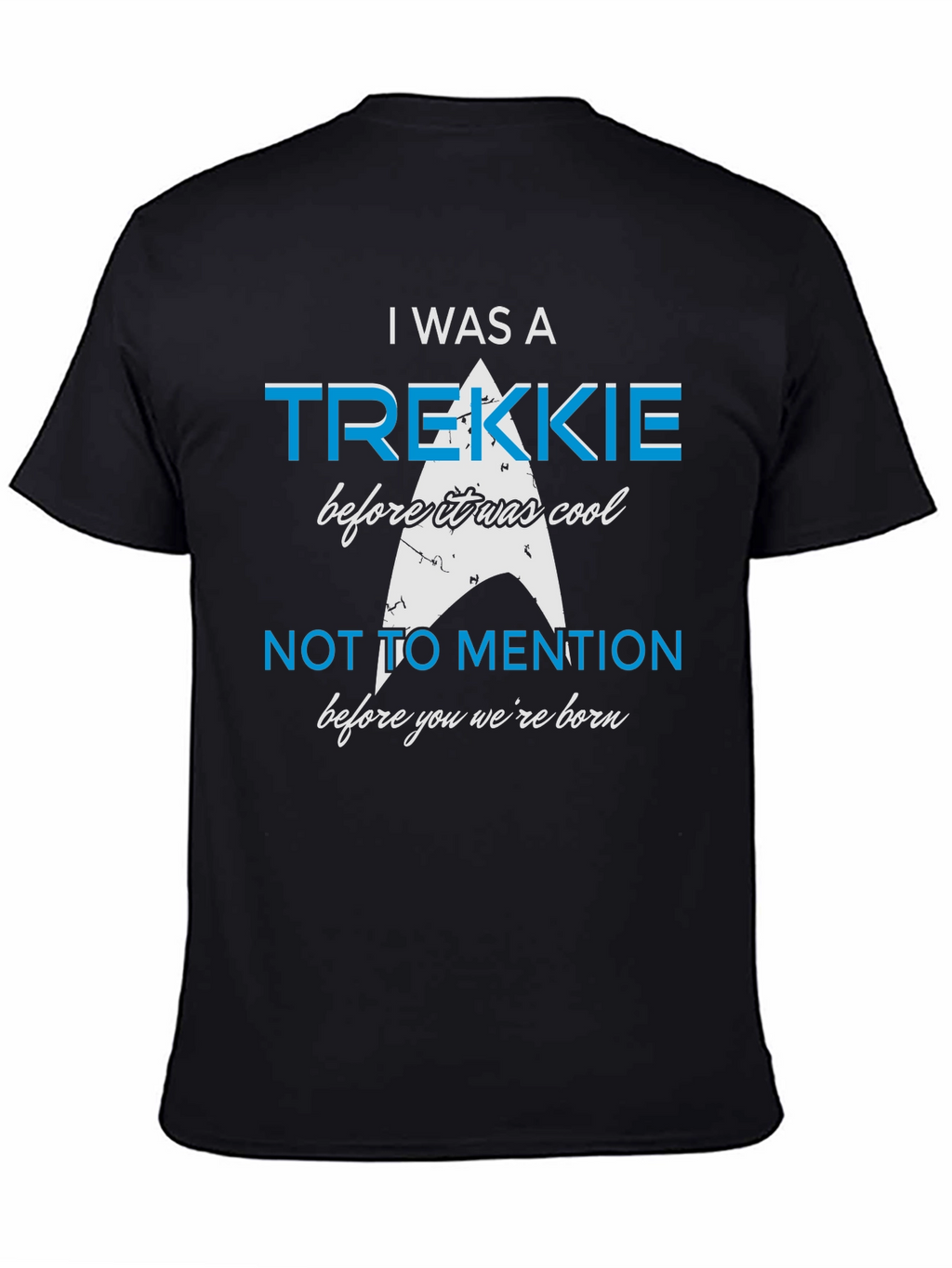 I Was A Trekkie Graphic T-Shirt