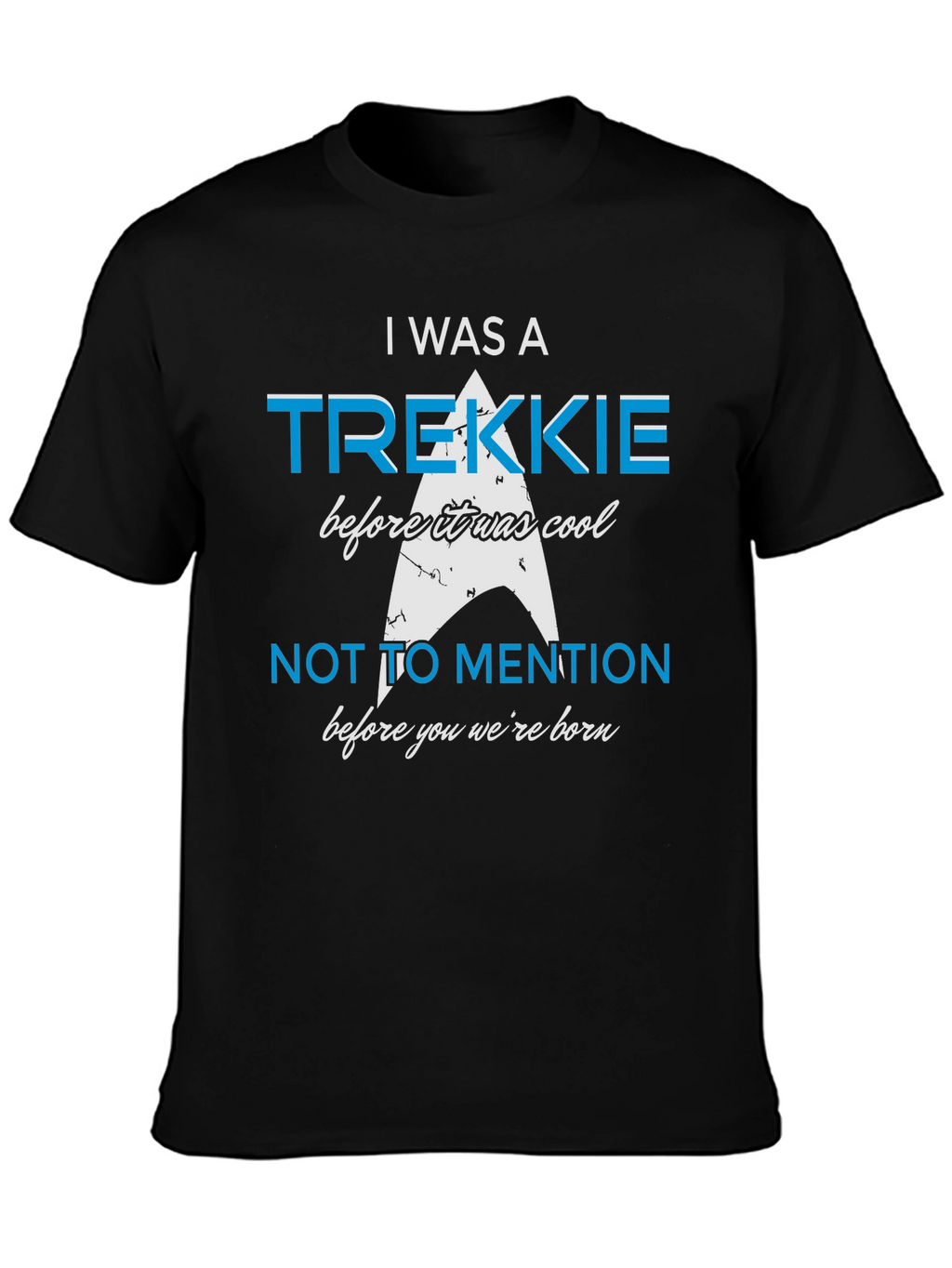 I Was A Trekkie Graphic T-Shirt