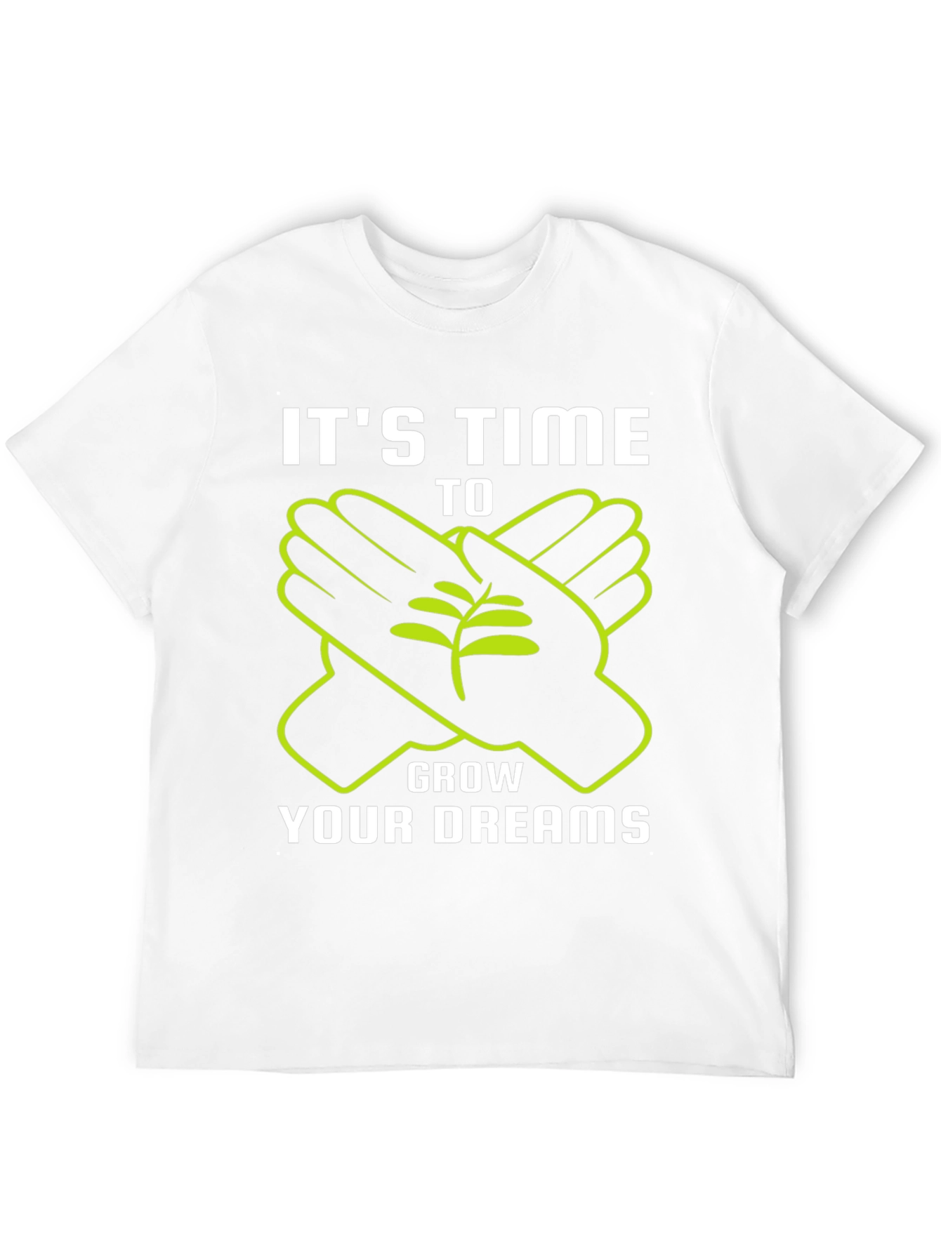 Time to Grow Your Dreams Graphic Tee