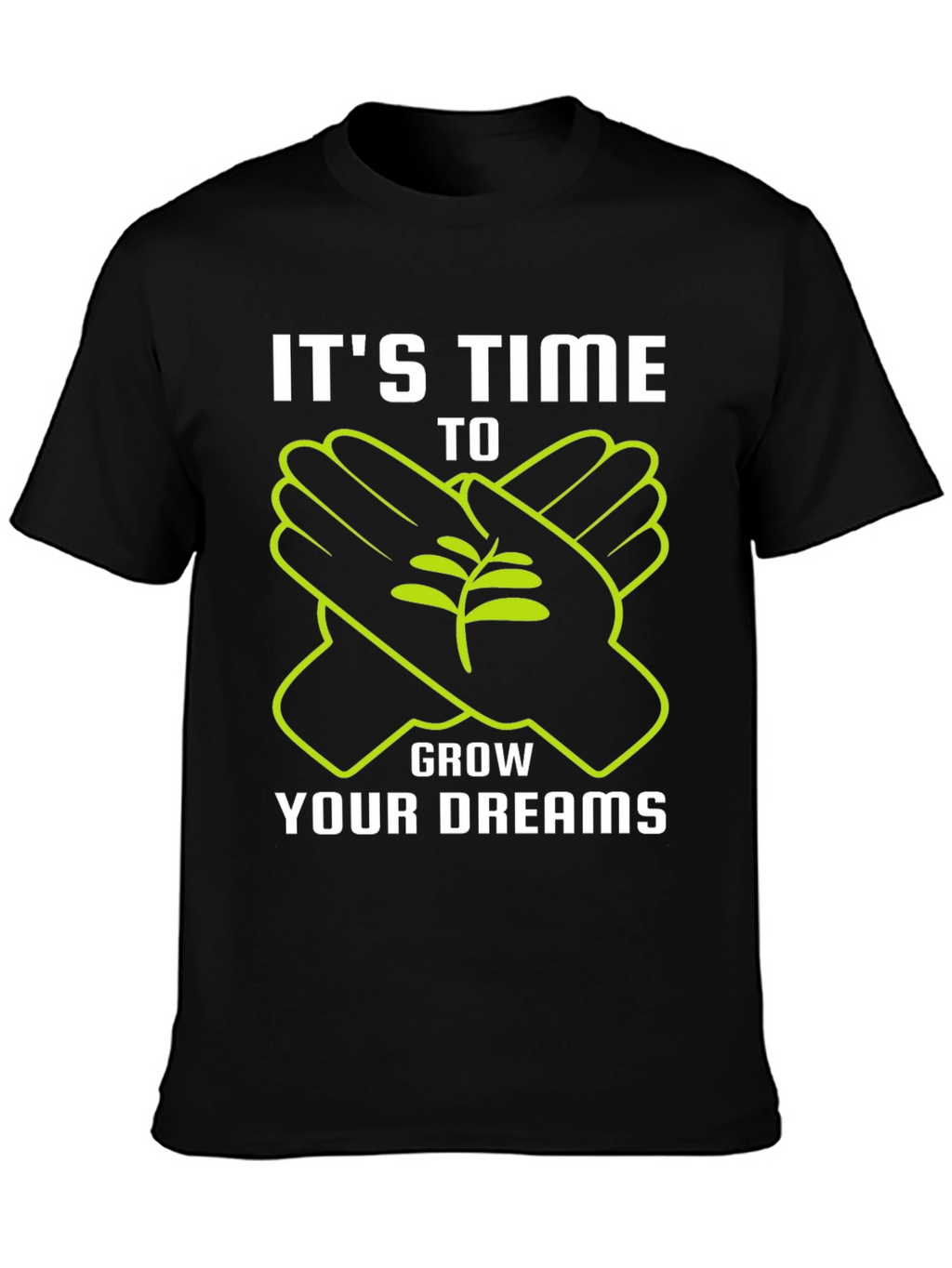 Time to Grow Your Dreams Graphic Tee