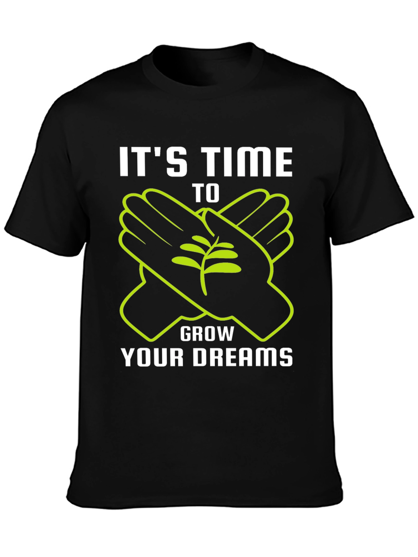 Time to Grow Your Dreams Graphic Tee