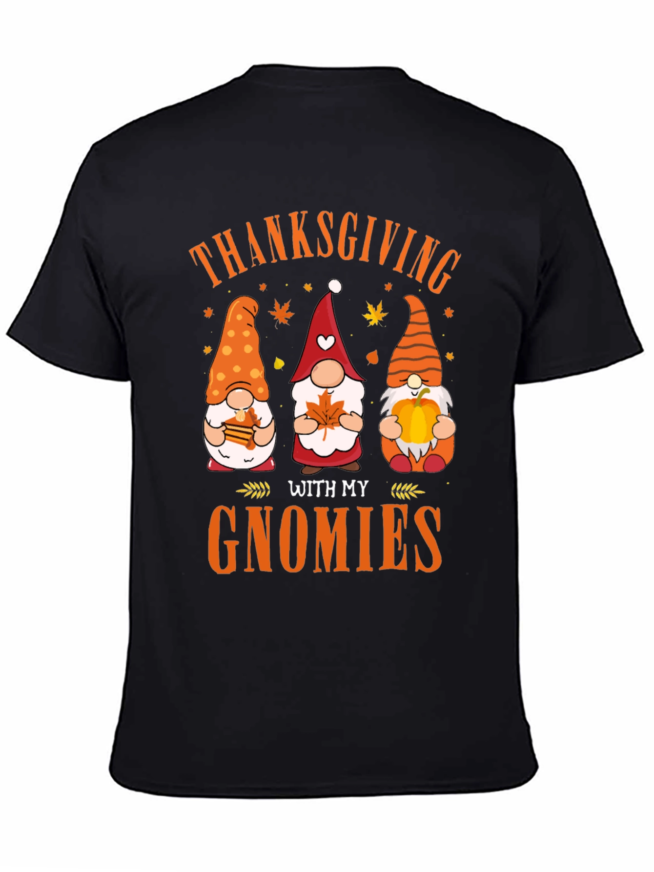 Thanksgiving With My Gnomies T-Shirt