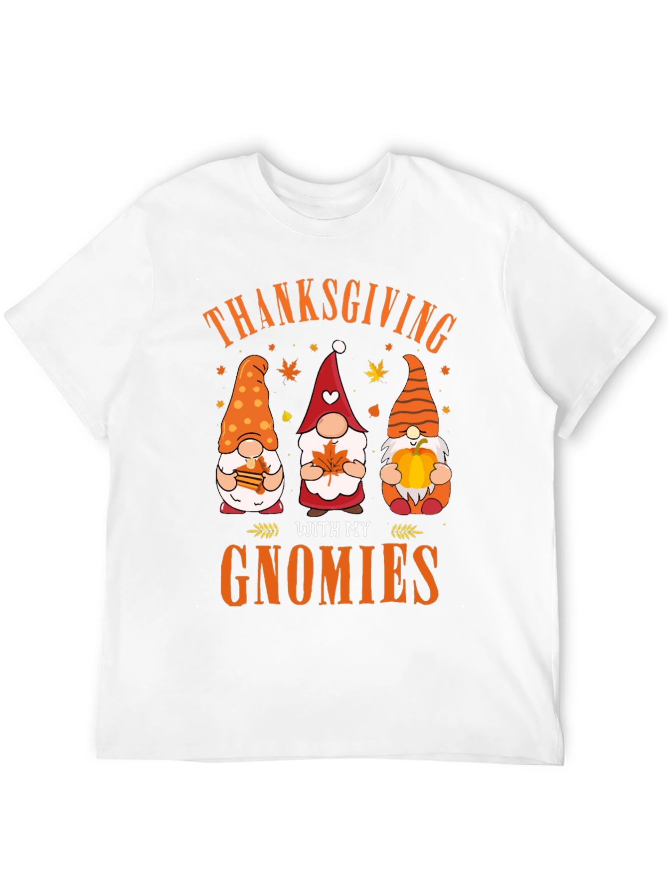 Thanksgiving With My Gnomies T-Shirt