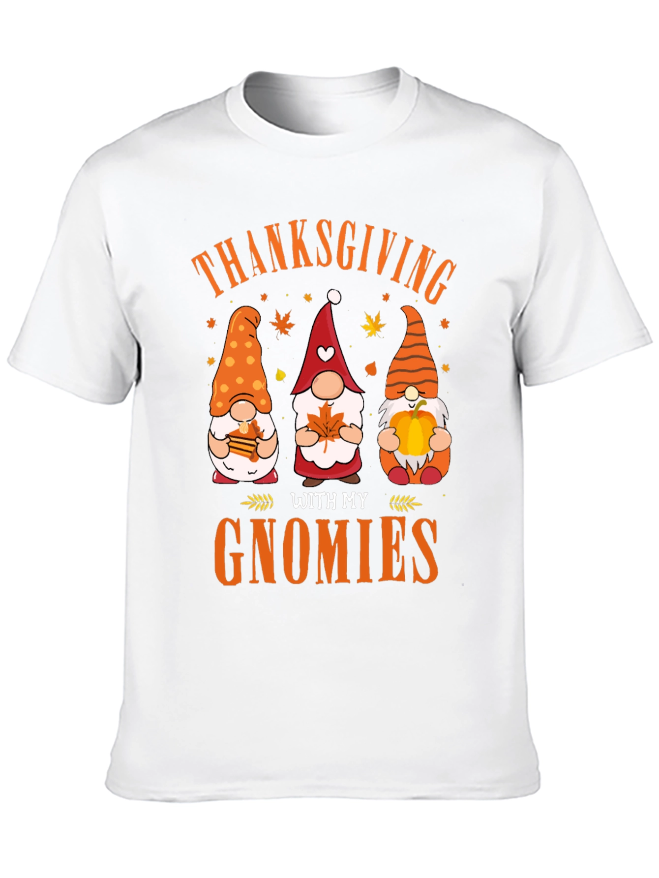 Thanksgiving With My Gnomies T-Shirt