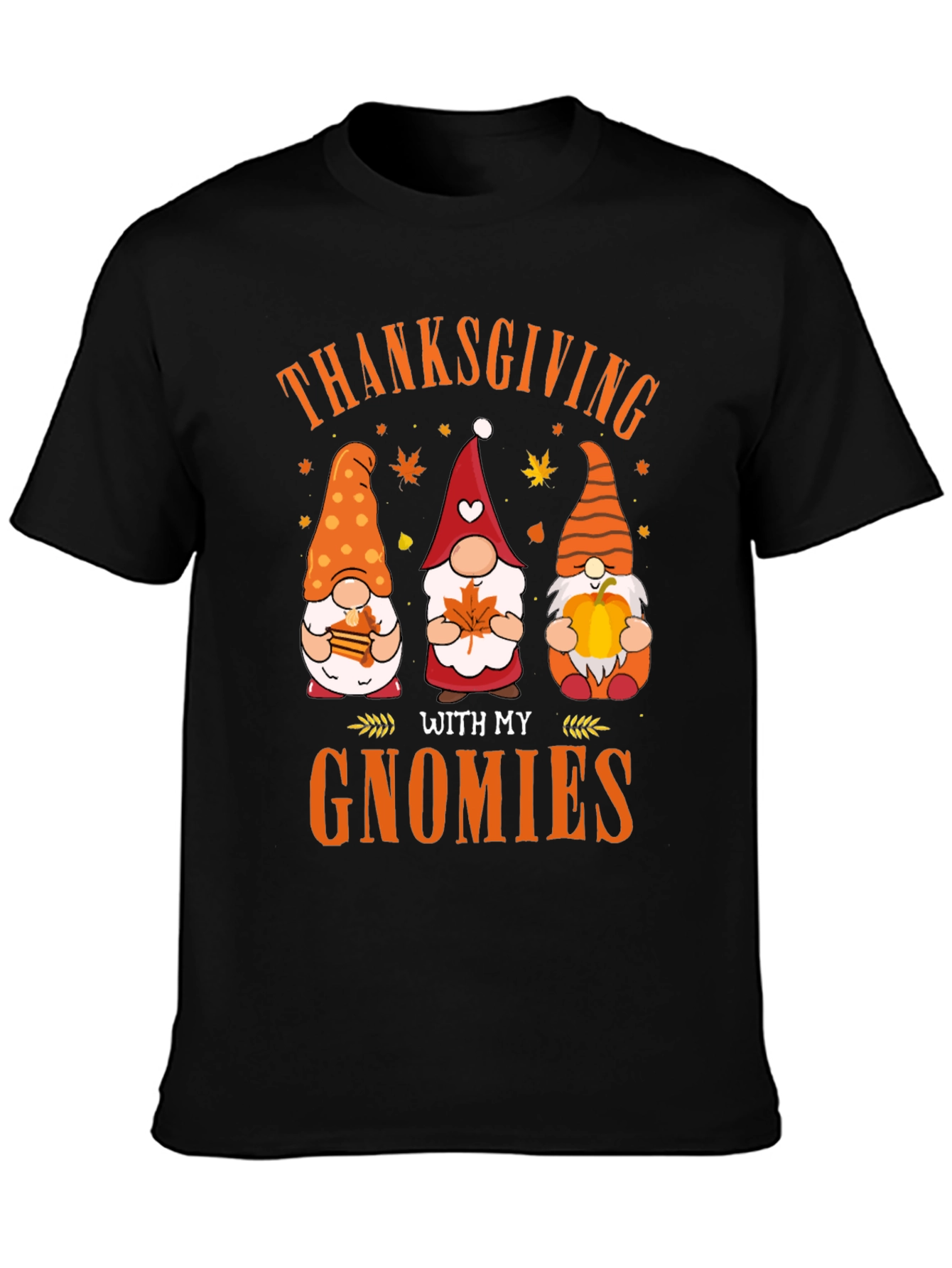 Thanksgiving With My Gnomies T-Shirt