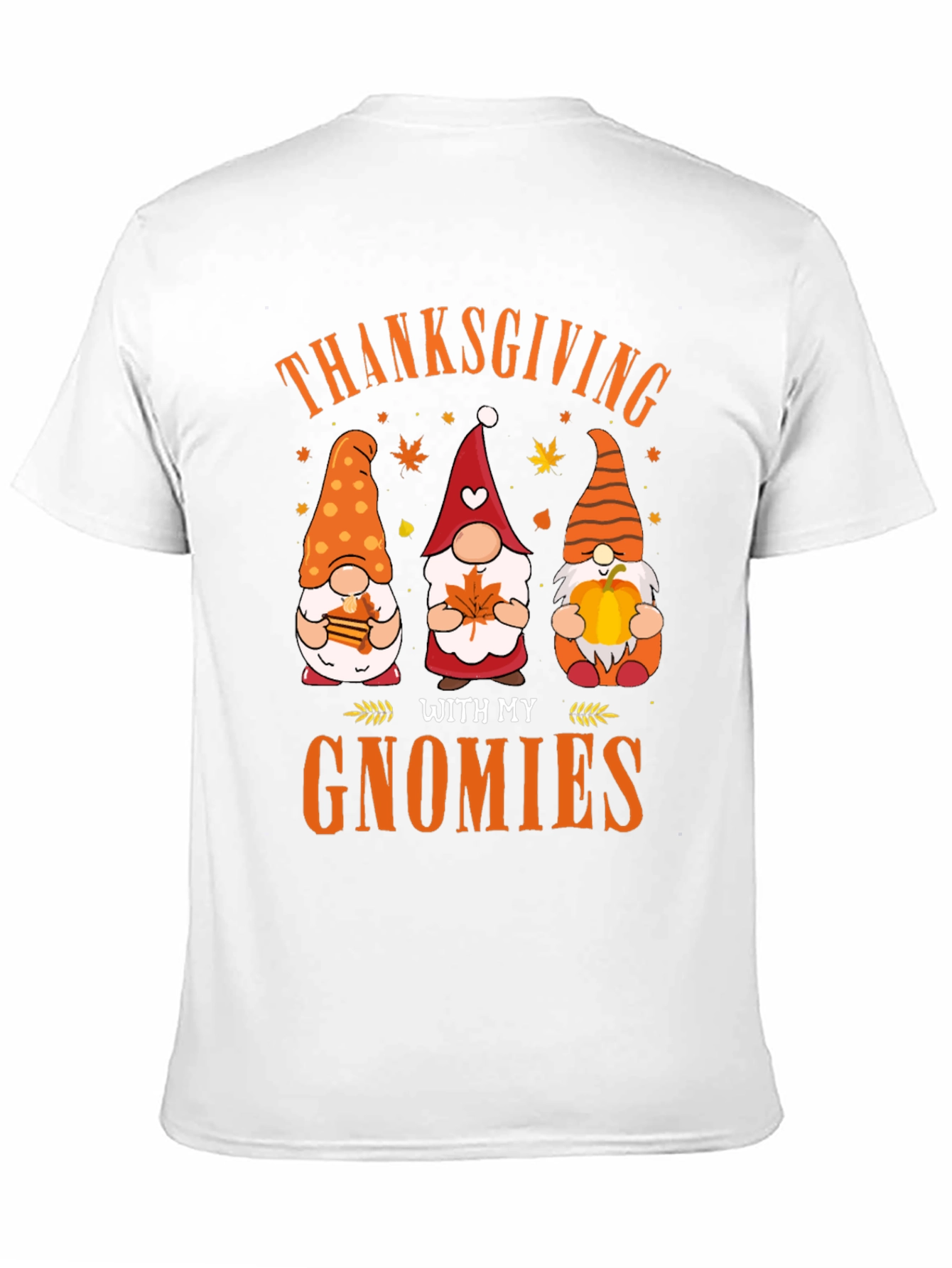 Thanksgiving With My Gnomies T-Shirt