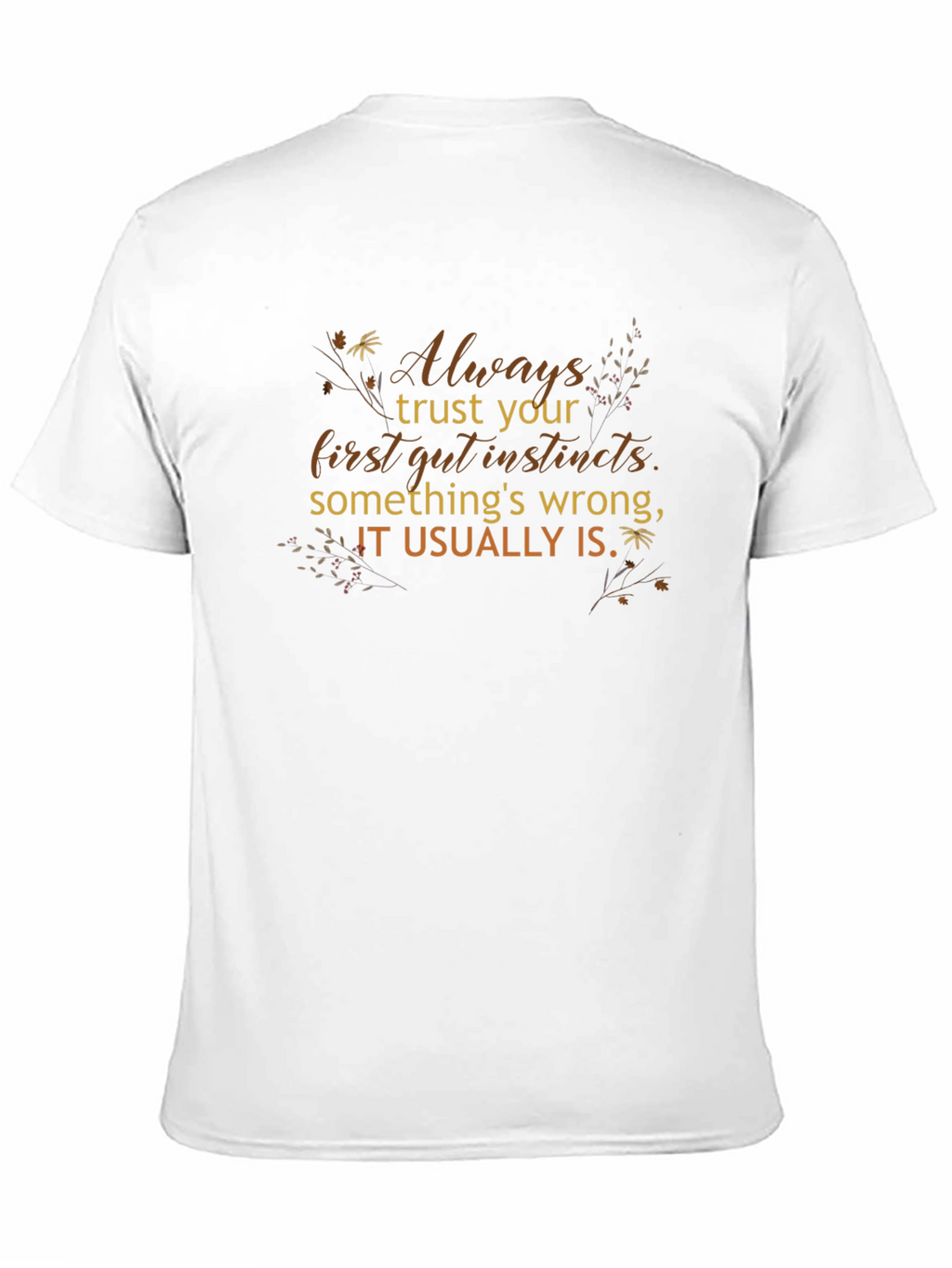 Trust Your Gut Instincts Graphic Tee