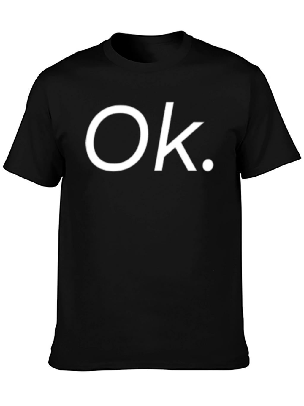 Ok. Graphic T-Shirt - Casual Short Sleeve Tee