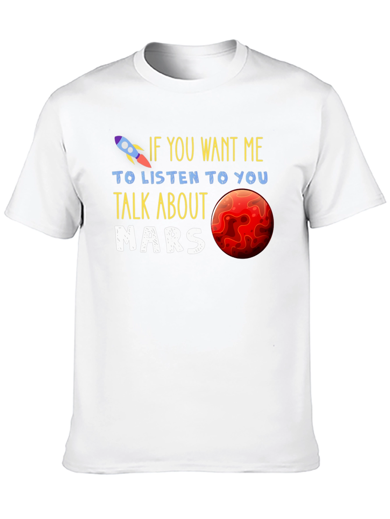 Talk About Mars T-Shirt - Space Rocket Design
