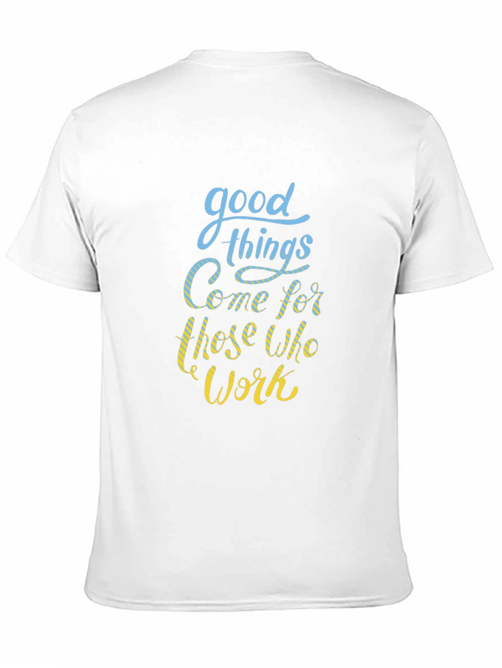 Good Things Come T-Shirt - Motivational Quote Black Tee