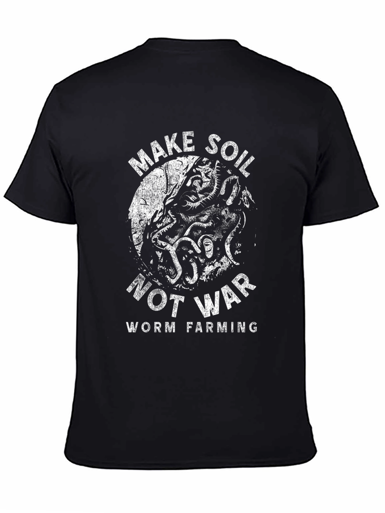 Make Soil Not War Worm Farming T-Shirt