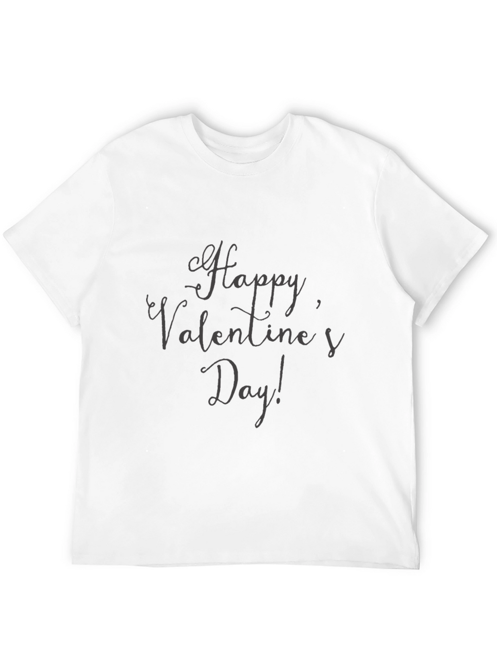 Happy Valentines Day T-Shirt - Soft Cotton Blend