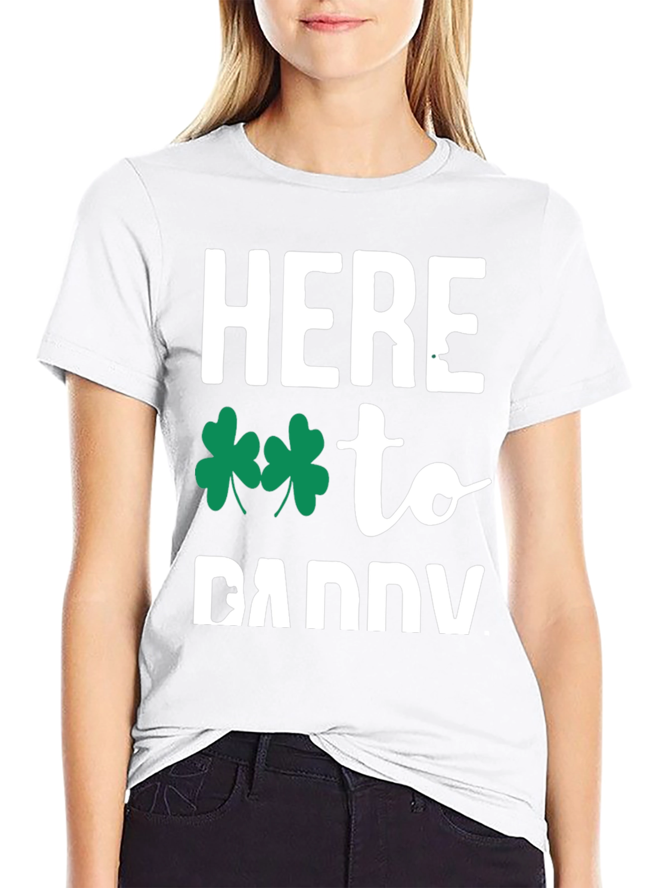 Here to Daddy St. Patricks Day T-Shirt