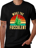 What the Fucculent T-Shirt