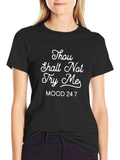 Thou Shalt Not Try Me Mood 24/7 Black Tee