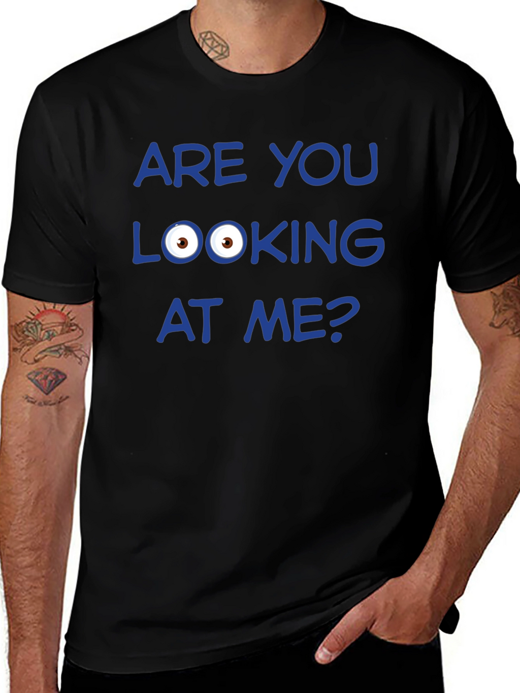 Funny Graphic T-Shirt - Are You Looking at Me?