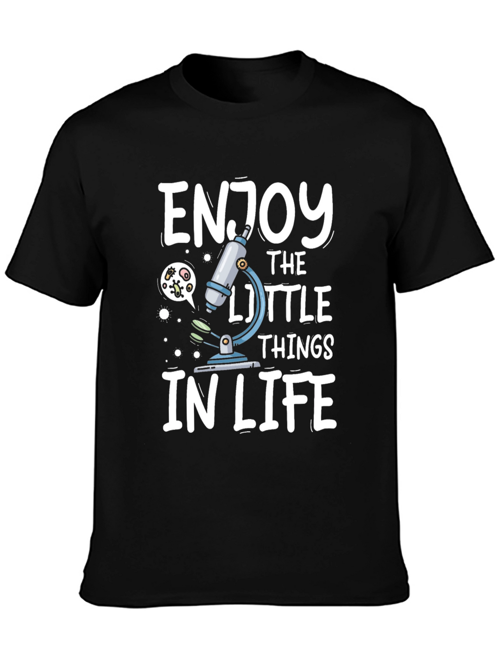 Enjoy The Little Things Microscope Graphic Tee