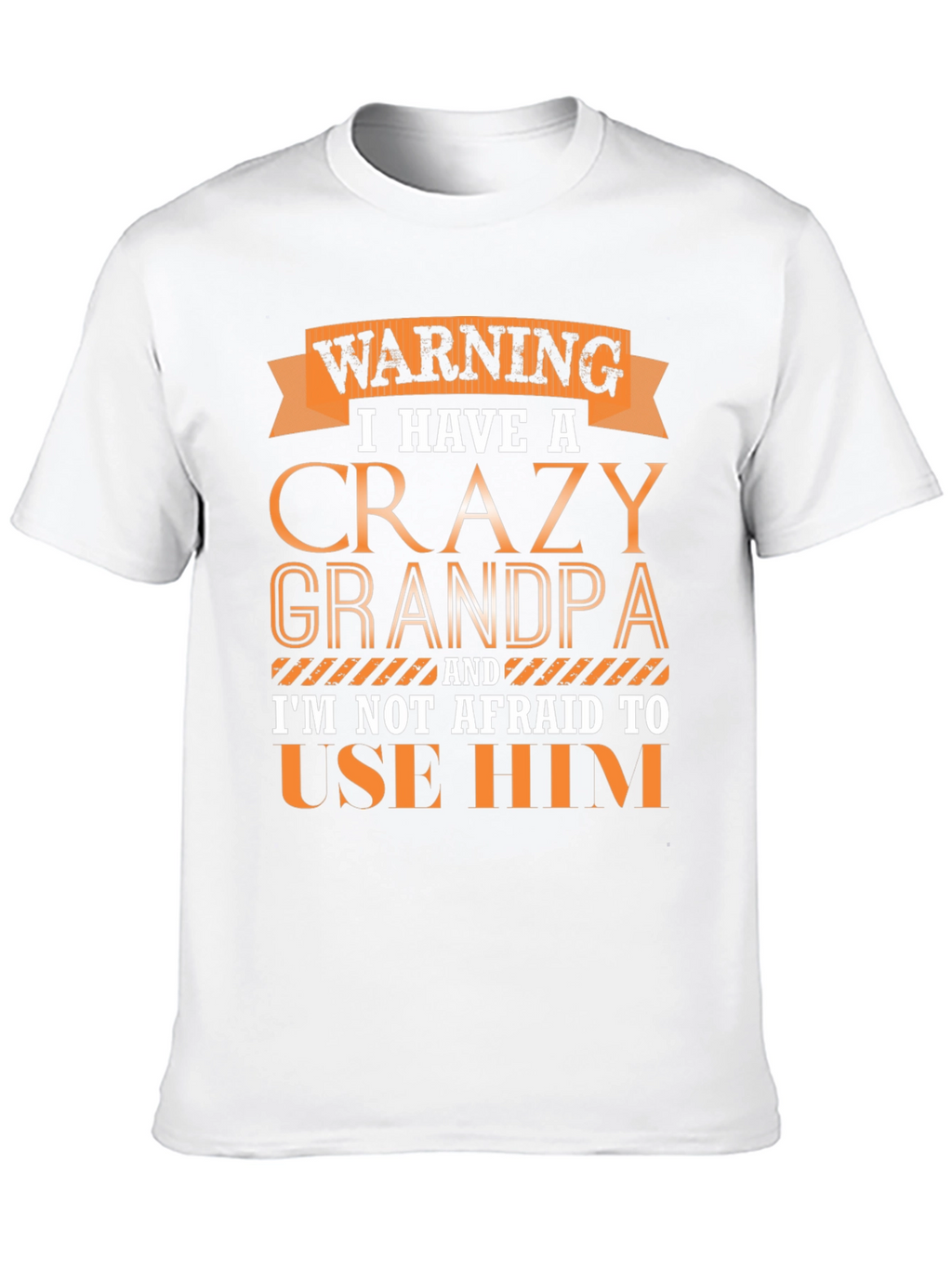 Crazy Grandpa Graphic T-Shirt - Funny Novelty Tee