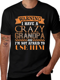 Crazy Grandpa Graphic T-Shirt - Funny Novelty Tee