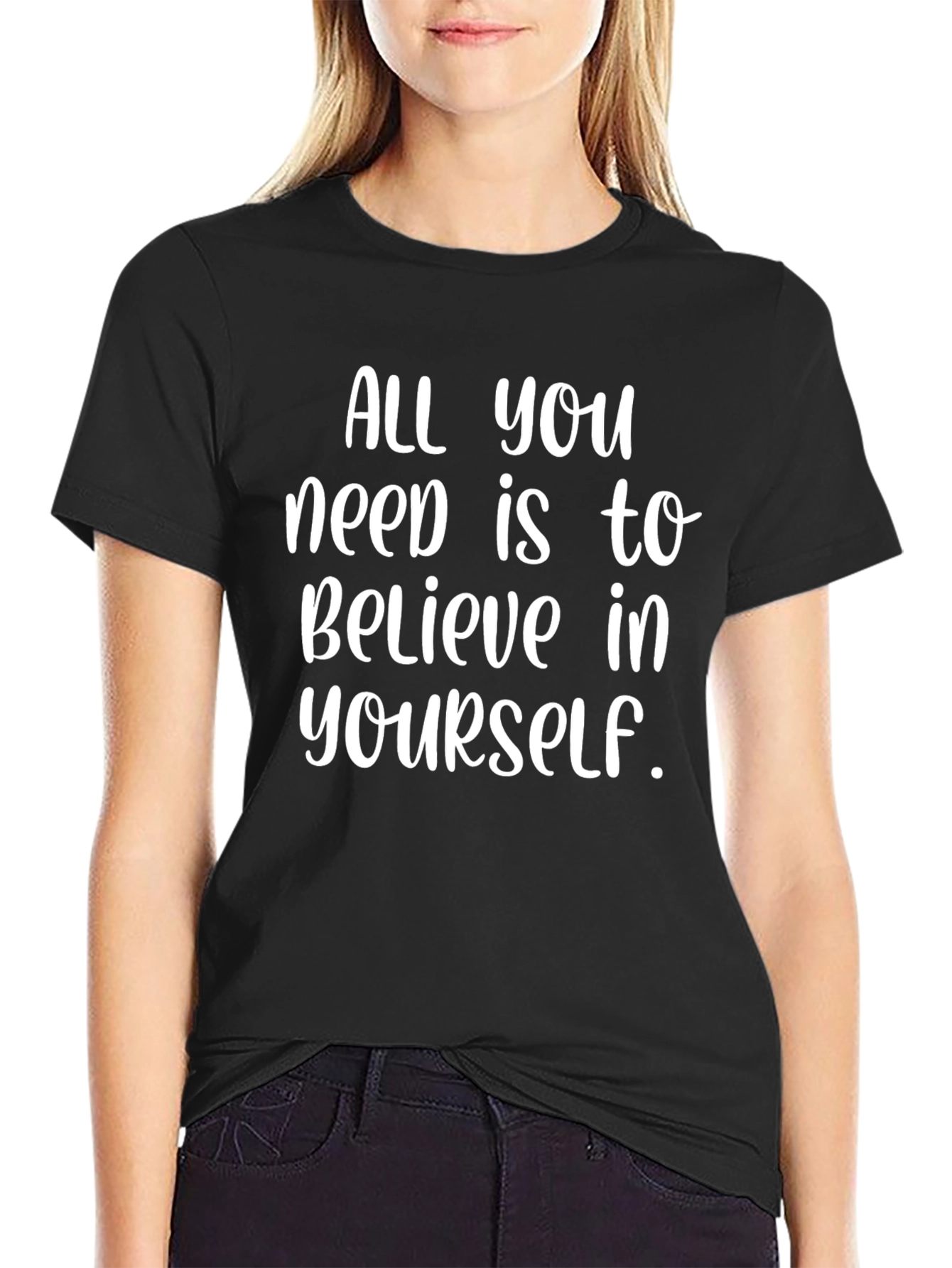 Believe in Yourself Black T-Shirt