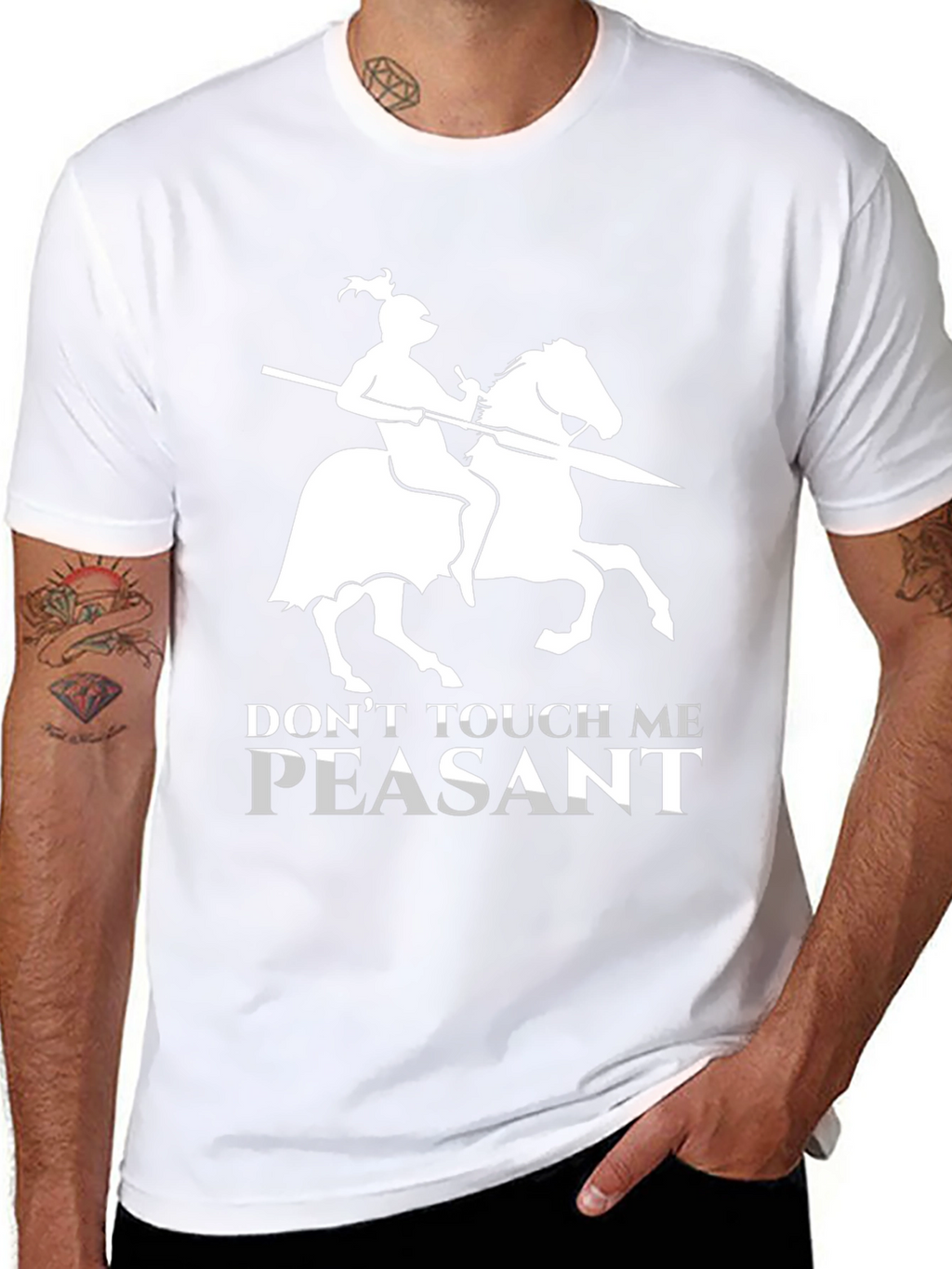 Dont Touch Me Peasant T-Shirt Funny Knight Humor