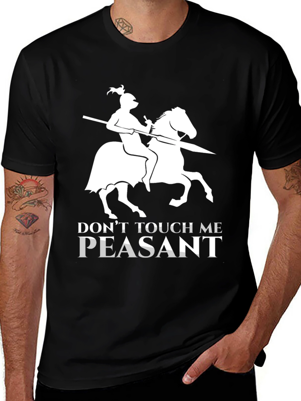 Dont Touch Me Peasant T-Shirt Funny Knight Humor