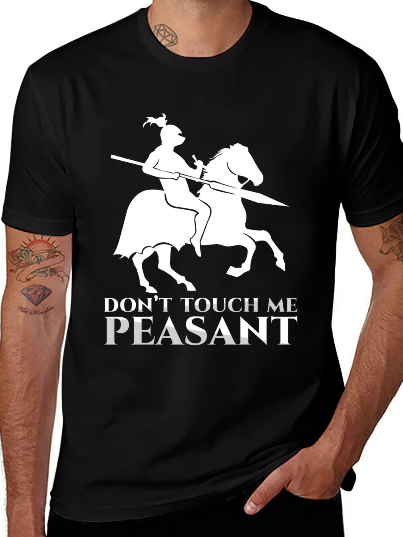 Dont Touch Me Peasant T-Shirt Funny Knight Humor