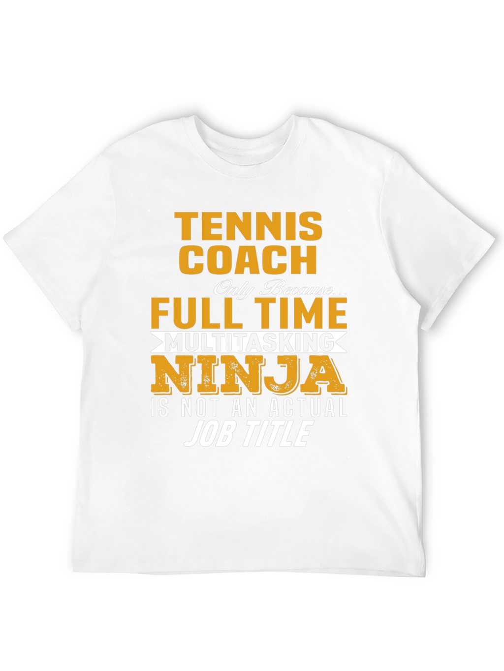 Tennis Coach Multitasking Ninja T-Shirt