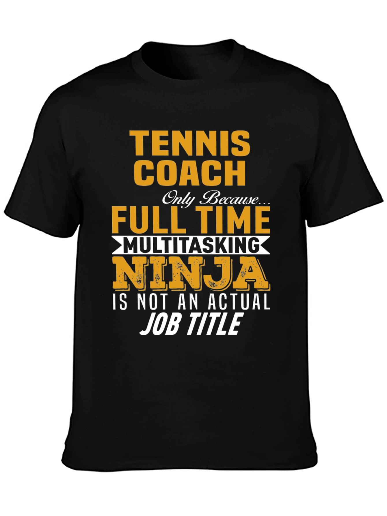 Tennis Coach Multitasking Ninja T-Shirt
