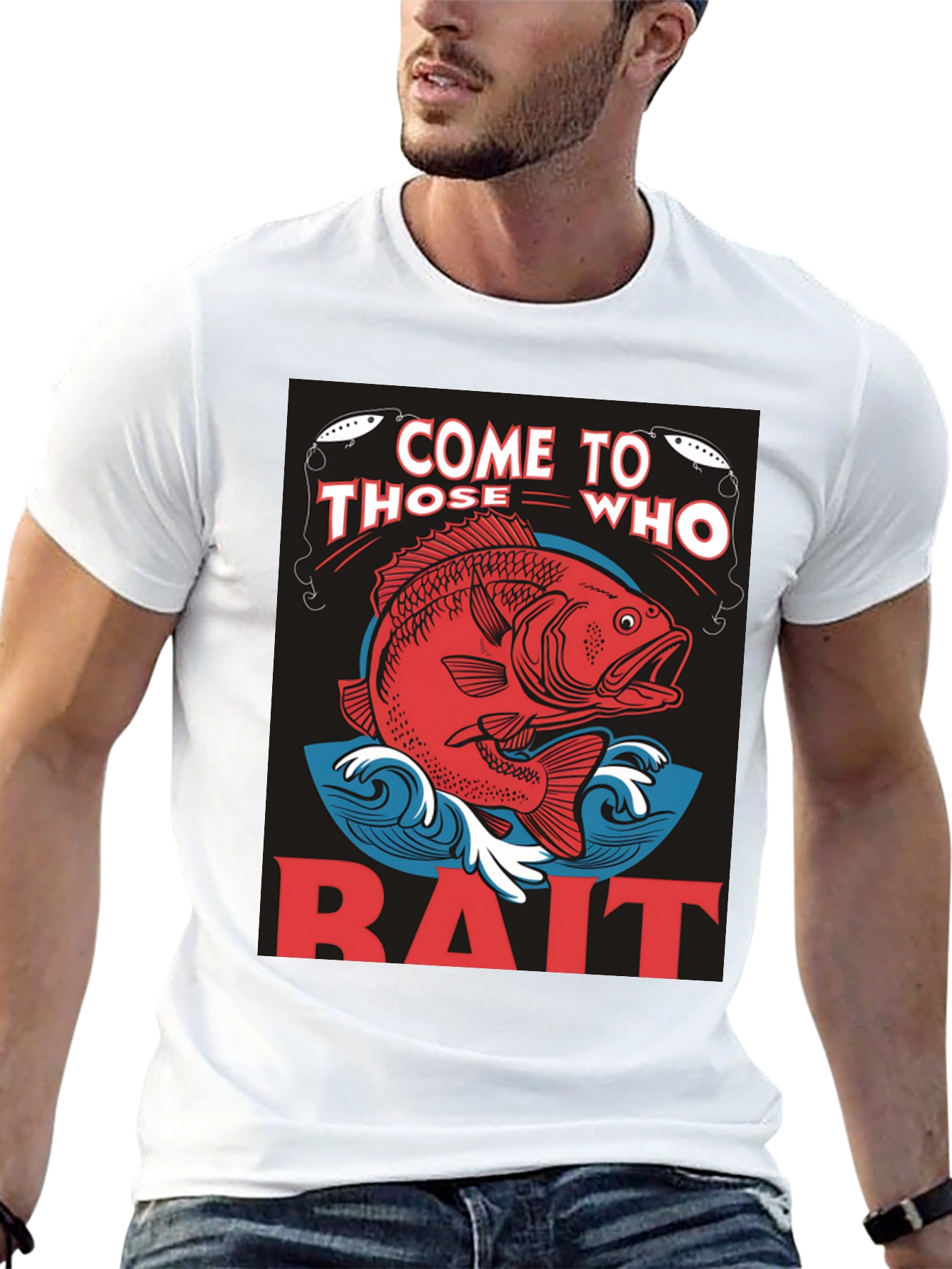 Come to Those Who Bait T-Shirt Fishing Tee