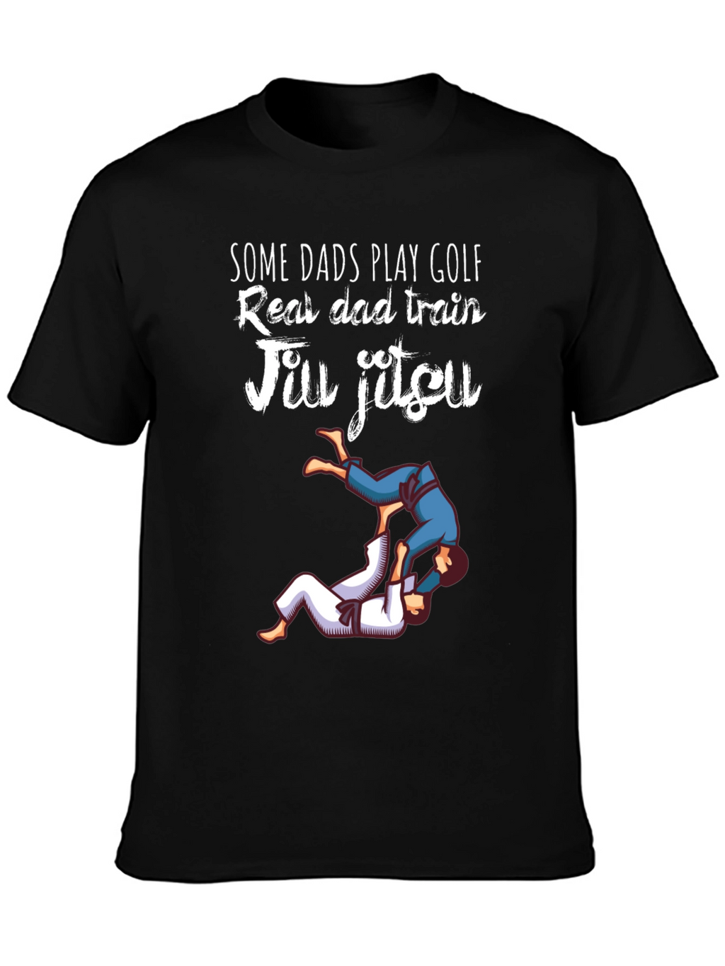 Jiu Jitsu Dad T-Shirt: Real Dads Train