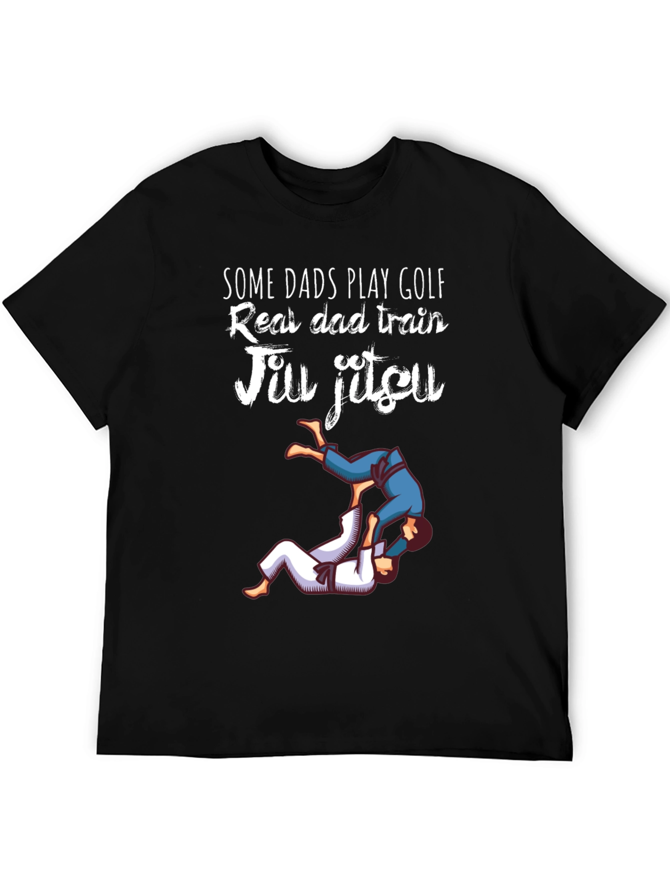 Jiu Jitsu Dad T-Shirt: Real Dads Train