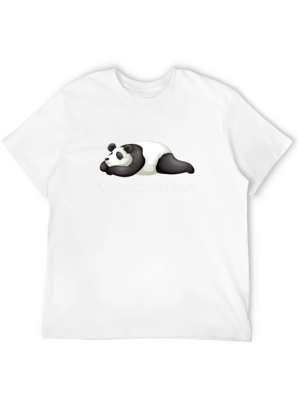 Lazy Panda T-Shirt - Go Away Im Busy